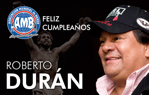 Felicidades a Roberto Durán